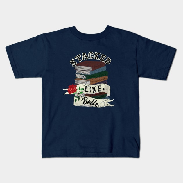 Stacked Like Belle Kids T-Shirt by Perpetual Brunch